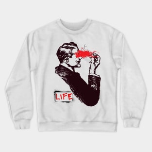 Life smoking Crewneck Sweatshirt